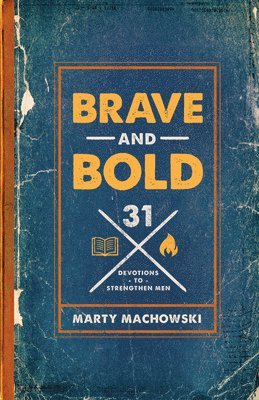 bokomslag Brave and Bold