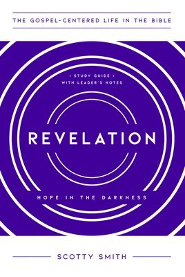 Revelation: Hope in the Darkness, Study Guide with Leader's Notes 1