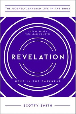 Revelation: Hope in the Darkness, Study Guide with Leader's Notes 1