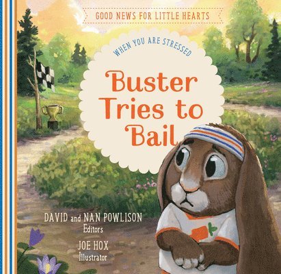 Buster Tries to Bail: When You Are Stressed 1