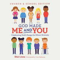 bokomslag God Made Me and You Church and School Edition (10-Pack): Celebrating God's Design for Ethnic Diversity