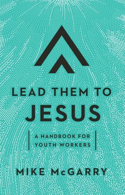 bokomslag Lead Them to Jesus