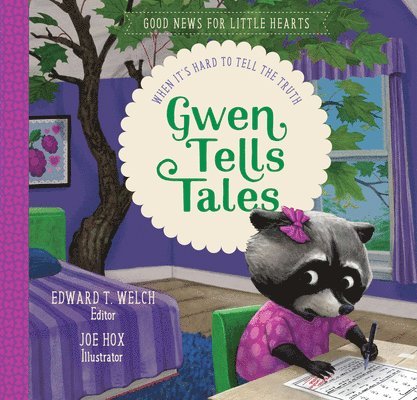 Gwen Tells Tales: When It's Hard to Tell the Truth 1