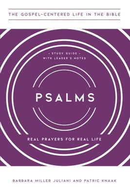 bokomslag Psalms: Real Prayers for Real Life, Study Guide with Leader's Notes