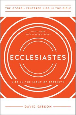 David Gibson - Ecclesiastes, Häftad