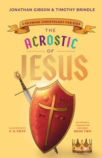bokomslag The Acrostic of Jesus: A Rhyming Christology for Kids