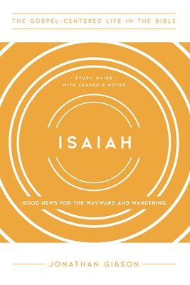 bokomslag Isaiah: Good News for the Wayward and Wandering