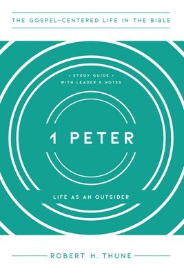 bokomslag 1 Peter: Life as an Outsider