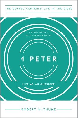 bokomslag 1 Peter: Life as an Outsider