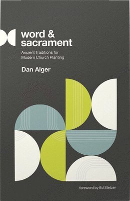Word and Sacrament 1