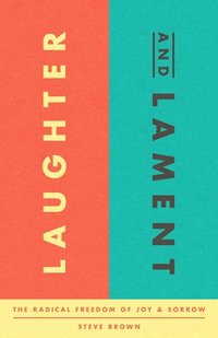 bokomslag Laughter and Lament