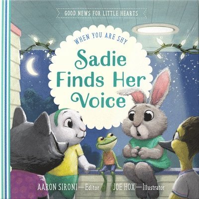 Sadie Finds Her Voice: When You Feel Shy 1