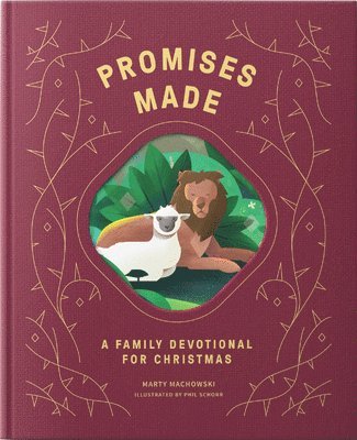 bokomslag Promises Made Promises Kept: A Family Devotional for Christmas