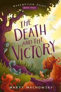 bokomslag The Death and the Victory
