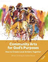 bokomslag Community Arts for God's Purposes: