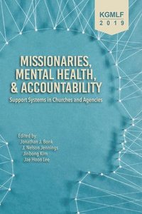 bokomslag Missionaries, Mental Health, and Accountability