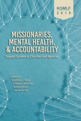 bokomslag Missionaries, Mental Health, and Accountability