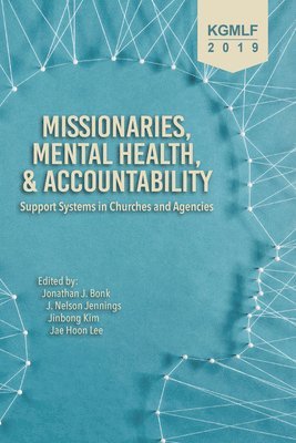 Missionaries, Mental Health, and Accountability