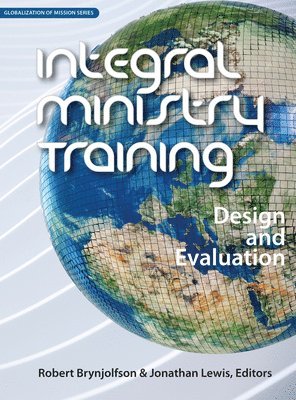 Robert Brynjolfson, Jonathan Lewis - Integral Ministry Training, Häftad
