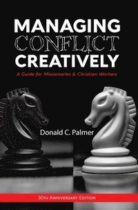 bokomslag Managing Conflict Creatively (30th Anniversary Edition)
