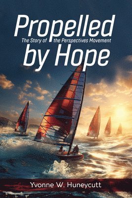 bokomslag Propelled by Hope