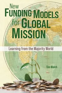 bokomslag New Funding Models for Global Mission