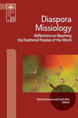 Michael Pocock, Enoch Wan - Diaspora Missiology, Häftad