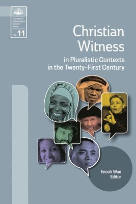 Enoch Wan - Christian Witness in Pluralistic Contexts in the Twenty-First Century, Häftad