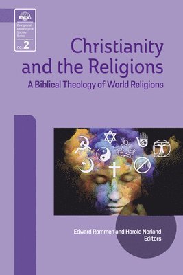 Harold A Netland, Edward Rommen - Christianity and the Religions, Häftad