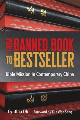 bokomslag From Banned Book to Bestseller: The Bible Mission in Contemporary China