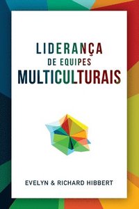 bokomslag Leading Multicultural Teams [Portuguese] Liderança de Equipes Multiculturais