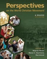 Steven Hawthorne, Pam Arlund - Perspectives on the World Christian Movement - 5th Edition, Häftad