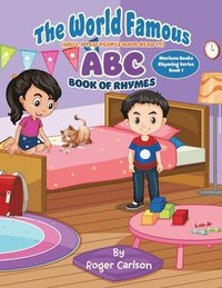 bokomslag The World Famous (Well a few people have read it) ABC Book of Rhymes