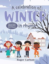 bokomslag A Celebration of Winter in Rhyme
