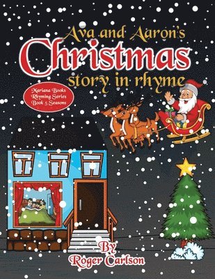 Ava and Aarons Christmas Story in Rhyme 1