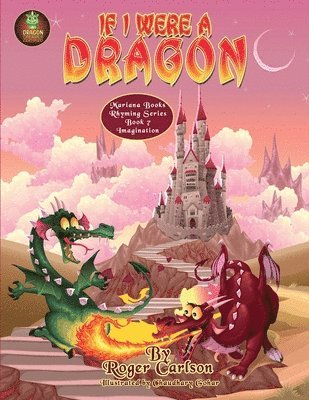 If I were a Dragon