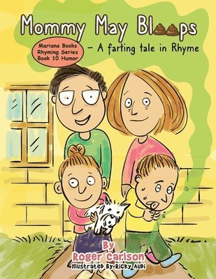 bokomslag Mommy May Bloops - A Farting Tale in Rhyme