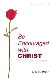 bokomslag Be Encouraged with Christ