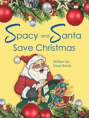 bokomslag Spacy and Santa Save Christmas