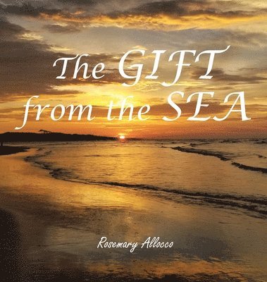 The GIFT from the Sea 1