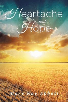 bokomslag Heartache and Hope