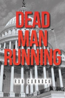 Rob Curnock, Curnock,Rob, - Dead Man Running, Häftad