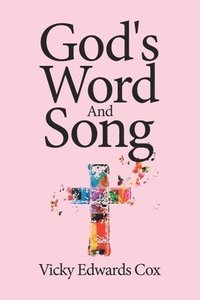 bokomslag God's Word And Song