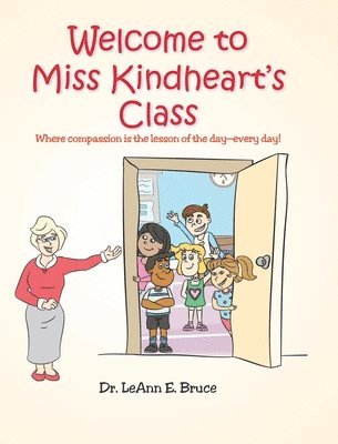 Welcome to Miss Kindheart's Class 1