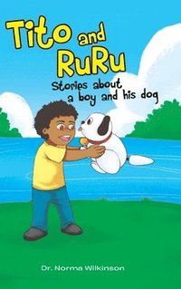 bokomslag Tito and RuRu: Stories about a boy and his dog
