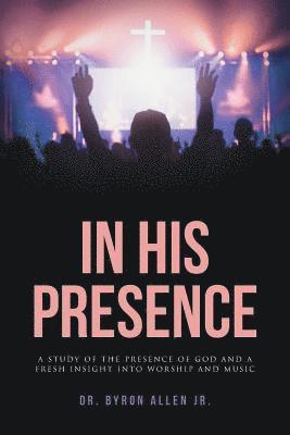 In His Presence 1