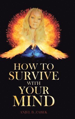 How to Survive with Your Mind 1