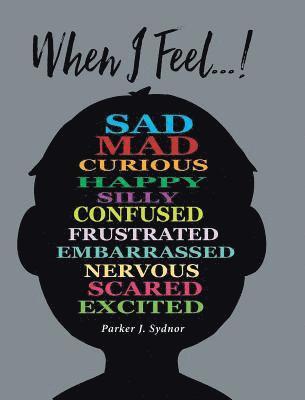 bokomslag When I Feel...!