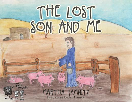 The Lost Son and Me 1