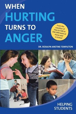 bokomslag Templeton, R: WHEN HURTING TURNS TO ANGER